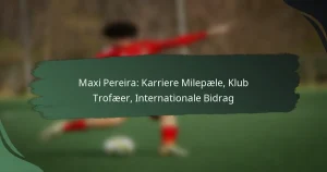 Maxi Pereira: Karriere Milepæle, Klub Trofæer, Internationale Bidrag